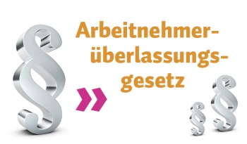Reform des Arbeitnehmerüberlassungsgesetzes