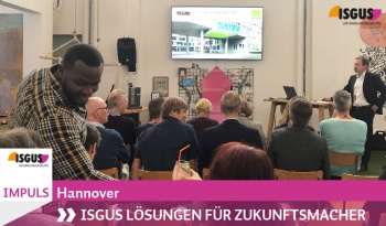 ISGUS Lösungen für Zukunftmacher