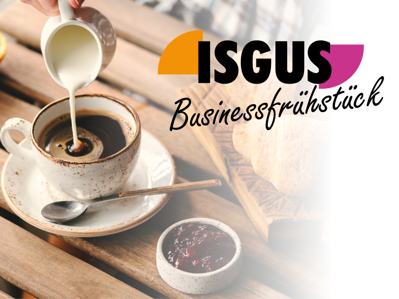  Our ISGUS Business Breakfast